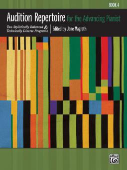 Audition Repertoire for The Advancing Pianist Book 4 