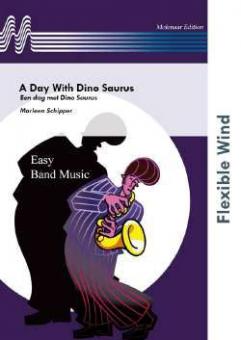 A Day With Dino Saurus (Fanfarenorchester) 