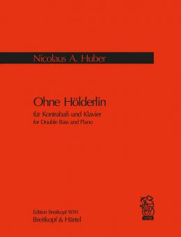 Ohne Hölderlin 