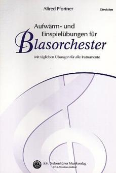 Aufwärm- und Einspielübungen für Blasorchester 