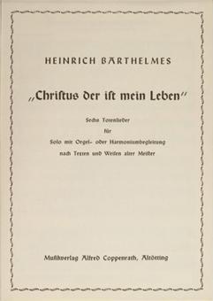 Christus der ist mein Leben 