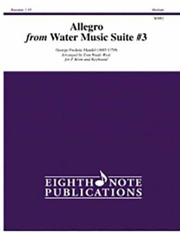 Allegro from Water Music Suite #3 