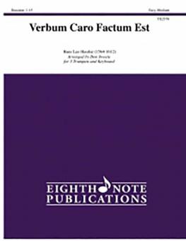 Verbum Caro Factum Est 