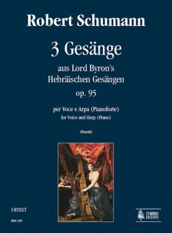 3 Gesänge aus Lord Byron's Hebräischen Gesängen op. 95 