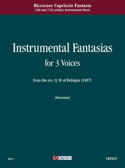 Instrumental Fantasias for 3 Voices from the ms. Q 16 of Bologna (1487) 