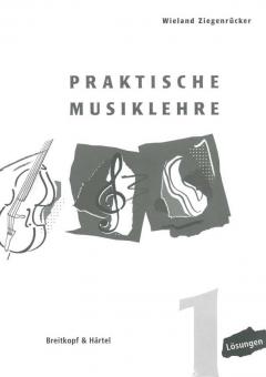 Praktische Musiklehre: Lösungen Heft 1 