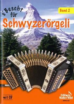 S' Bescht für Schwyzerörgeli 2 inkl. CD 