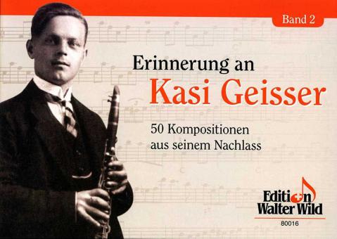 Erinnerungen an Kasi Geisser 2 