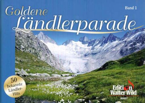Goldene Ländlerparade 1 