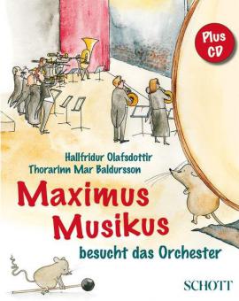 Maximus Musikus - besucht das Orchester 