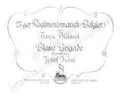 Blaue Brigade (70er Regimentsmarsch) 