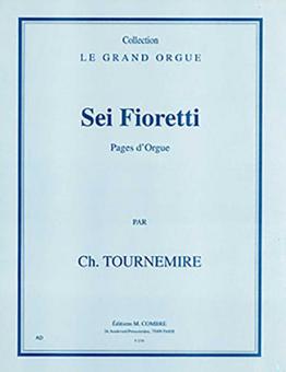Sei fioretti (pages d'orgue) 