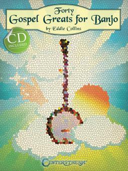 Forty Gospel Greats for Banjo 