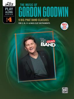 Alfred Jazz Play-Along Series Vol. 4: The Music Of Gordon Goodwin 