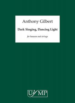 Dark Singing, Dancing Light 