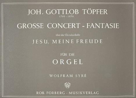 Große Konzert-Fantasie über 'Jesu, meine Freude' 