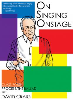 On Singing On Stage: David Craig Vol. 4 