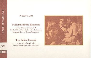 Zwei italienische Kanzonen zu vier Stimmen 