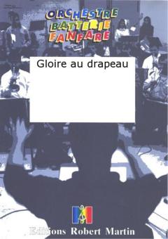 Gloire au drapeau 