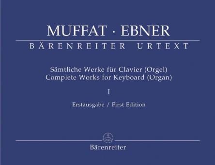 Sämtliche Werke für Clavier (Orgel) Band 1 