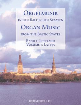 Organ Music from the Baltic States 1: Latvia 