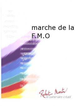 Marche de la F.M.O 