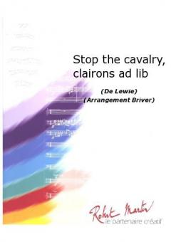 Stop The cavalry, clairons ad lib 