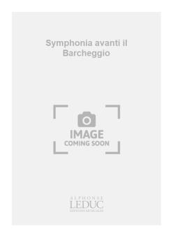 Sinfonia Avanti Il Barcheggio 