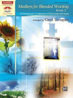Medleys for Blended Worship Book 2 