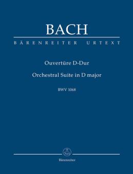 Ouvertüre aus der Orchestersuite in D-Dur BWV 1068 