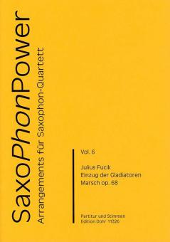 SaxoPhonPower Vol. 6: Einzug der Gladiatoren op. 68 