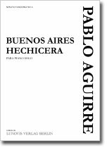 Sonata Tanguera no.6 Buenos Aires hechicera 