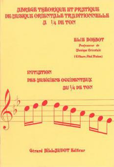 Abrege Theorique et Pratique de Musique Orientale Traditionnelle 