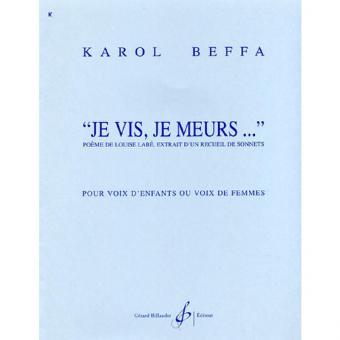 Je Vis, Je Meurs... 