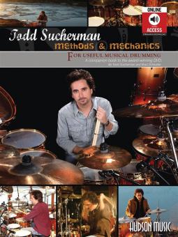 Methods & Mechanics for Useful Musical Drumming 