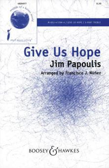 Give Us Hope 