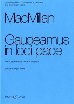 Gaudeamus in loci pace und weitere Orgelwerke 