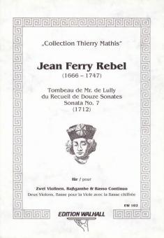 Sonate Nr. 7 (Tombeau de Lully) 