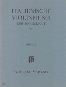 Italian Violin Music of the Baroque Era Vol. II 
