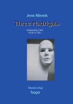 Three Madrigals 