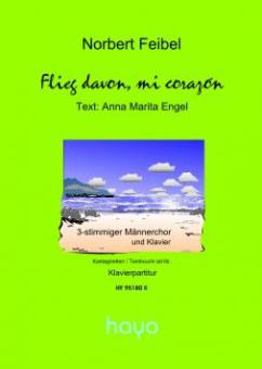 Flieg davon, mi corazón 