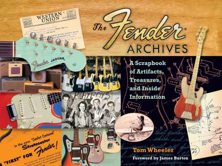 Fender Treasures: The Ultimate Scrapbook 