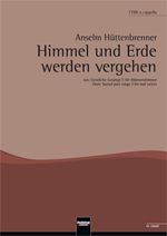 Himmel und Erde werden vergehen 