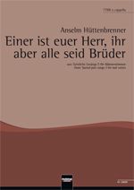 Einer ist euer Herr, ihr aber alle seid Brüder 