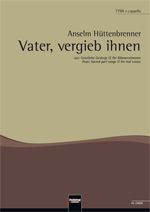 Vater, vergib ihnen 