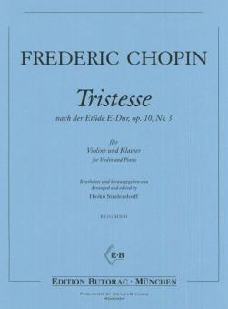 Tristesse nach der Etüde E-Dur op. 10 Nr. 3 