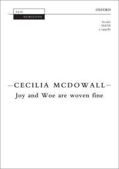 Joy and Woe are woven fine 