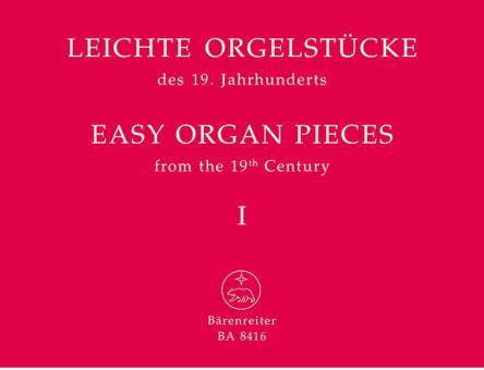 Leichte Orgelstücke des 19. Jahrhunderts 1-4 