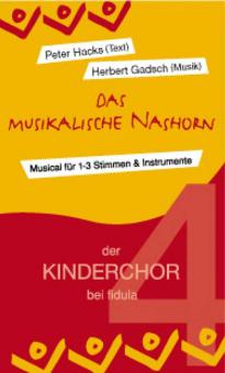 Der Kinderchor Bd. 4: Das musikalische Nashorn 