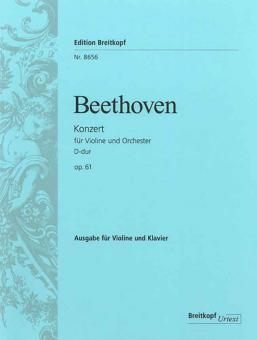 Konzert für Violine und Orchester D-Dur op. 61 